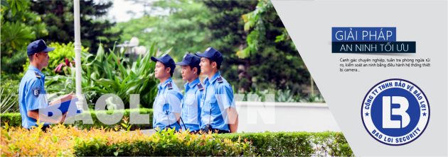 Công ty dịch vụ bảo vệ Bảo Lợi Công ty dịch vụ bảo vệ Bảo Lợi